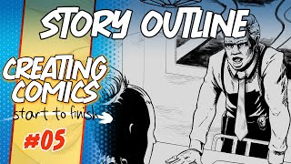 Outlining the Story - Creating Comics Start to Finish!