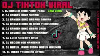 DJ KANGEN BAND - PAMIT PERGI X SHERIN VIRAL TIKTOK FULL BASS REMIX FULL ALBUM TERBARU 2021