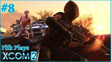 XCOM 2 | Part #8 | "VIP Rescue"
