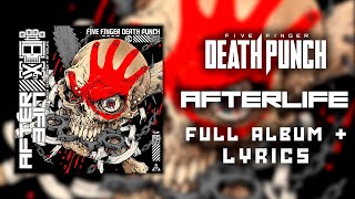 Five Finger Death Punch - AfterLife (Full Album + Lyrics) (HQ)