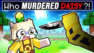 who murdered Daisy in Minecraft 🤨