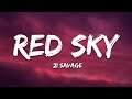 21 savage  red sky lyrics