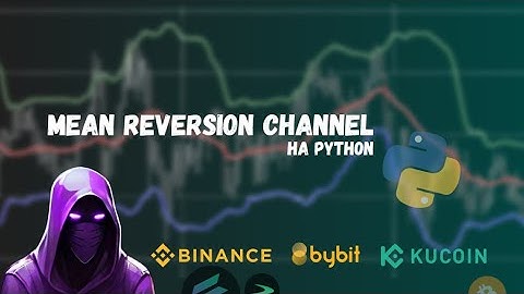 Разрабатываем Mean Reversion Channel на Python для разработки торгового алгоритма | CCXT, PANDAS