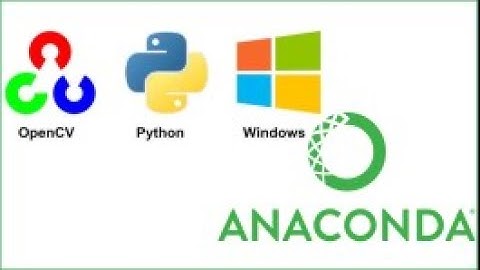 Install and use Open CV with Anaconda on Windows and Demo
