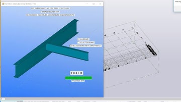 TEKLA OPEN API USED TO CREATE ADVANCED FILTERING TOOLS