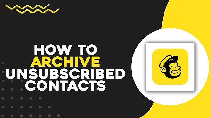How To Archive Unsubscribed Contacts on Mailchimp (Quick & Easy)