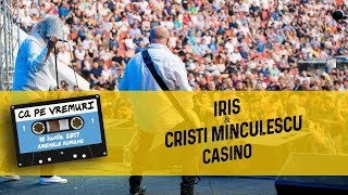 Iris & Cristi Minculescu - Casino (live @ Ca pe vremuri)