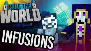 Minecraft Rule The World #72 - Infusions
