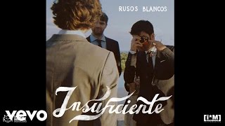 Miniatura del video "Rusos Blancos - Insuficiente"