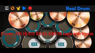 Cover lagu WARTIYEM versi Aplikasi REAL DRUM