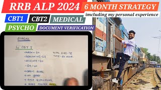 RRB ALP 6 MONTH STRATEGY , TIPS FOR CBT1, CBT2, MEDICAL, PSYCHO & DOCUMENT VERIFICATION