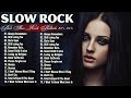 Best Slow Rock Ballads 80's 90's - Scorpions, Bon Jovi, Aerosmith, Led Zeppelin, U2, Guns N' Roses