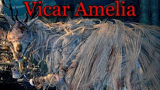 Faces Of The Nightmare: Vicar Amelia (Boss Lore)