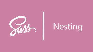 3 - Nesting in Sass | Sass Tutorials (SCSS)