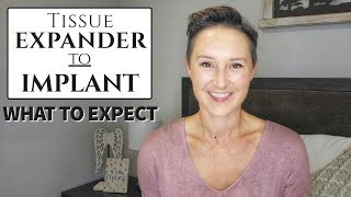 Mastectomy EXCHANGE SURGERY | How does the LOOK & FEEL Change Post Surgery | Expander to Implant