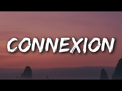 ZAYN - Connexion (Lyrics)