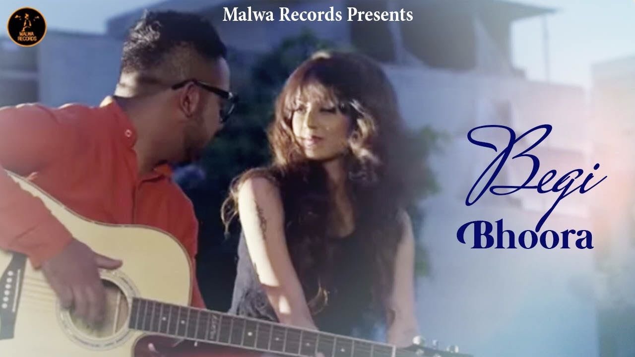 BEGI   Bhoora Littarn  Molina  Chak Maffia   Punjabi Songs  Malwa Records