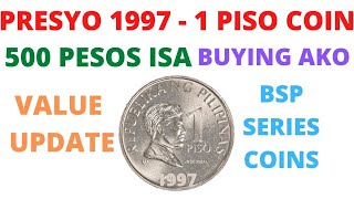 Presyo Ng 1997 One Piso Coins - 500 Pesos Isa - Buying Ako