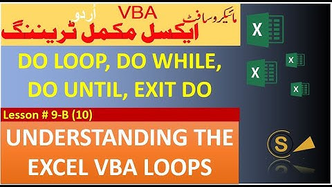 Do Loop , Do Until, Do While, Exit Do in VBA Excel Lesson 9 B