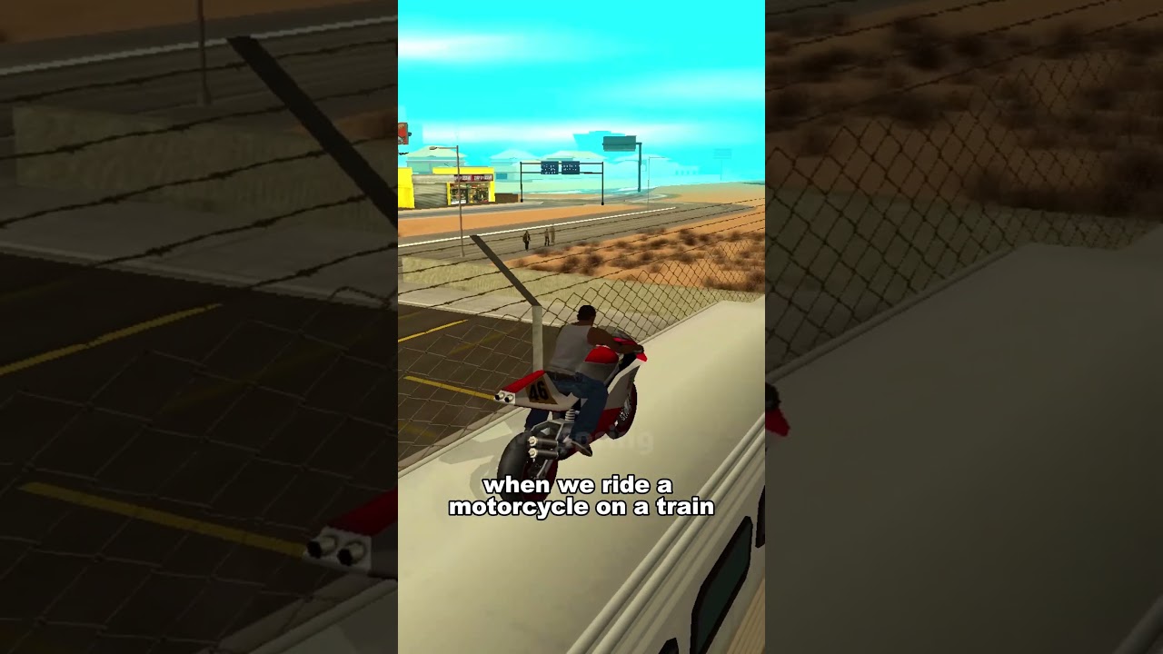 IF YOU RIDE A MOTORCYCLE ON A TRAIN IN GTA GAMES