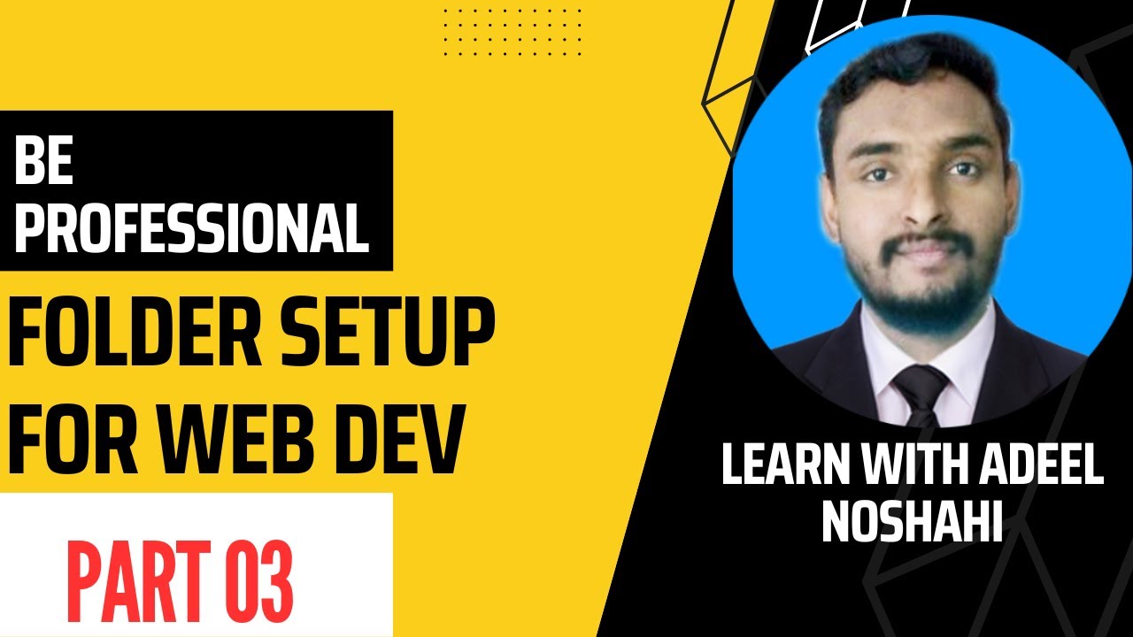 Folder Setup for web development Part 3 - YouTube