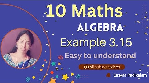 10 Maths - Example 3.15 - Algebra