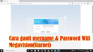 CARA GANTI USERNAME DAN PASSWORD WIFI MEGAVISION (STARNET) |Campuran id screenshot 3