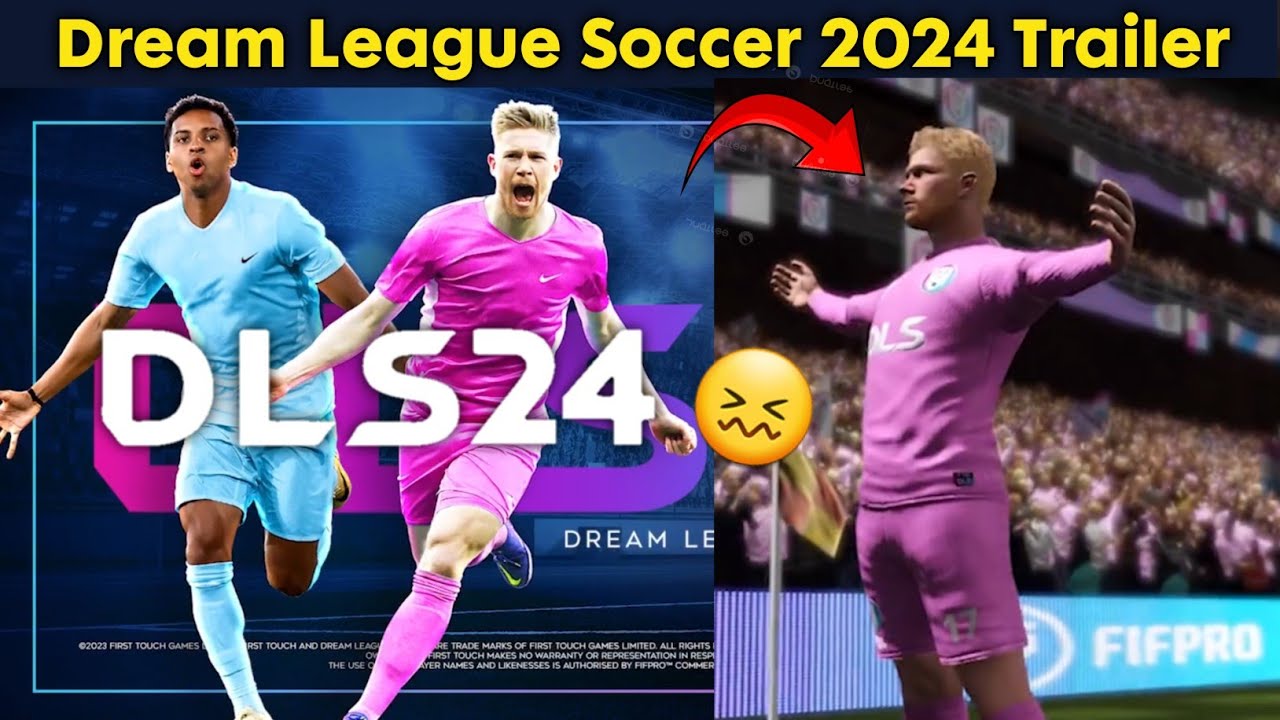 Dream League Soccer 2024 Trailer 