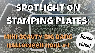 BONUS Spotlight on Stamping Plates: Mini Beauty Big Bang Halloween Haul #4