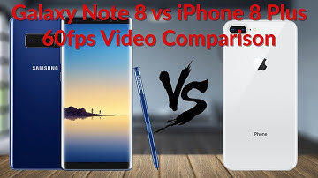 Galaxy Note 8 vs iPhone 8 Plus 60fps Video Comparison - YouTube Tech Guy