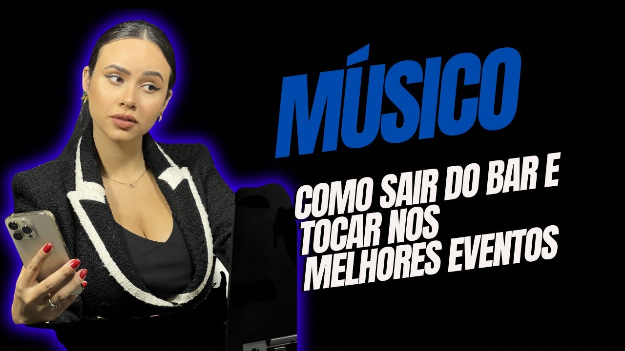 Como sair do Bar e tocar nos melhores eventos?