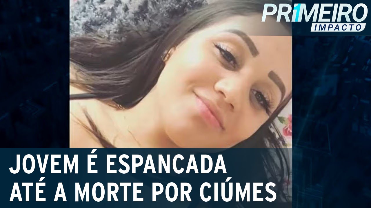 Homem espanca a ex-namorada até a morte no Paraná | Primeiro Impacto (05/10/21)
