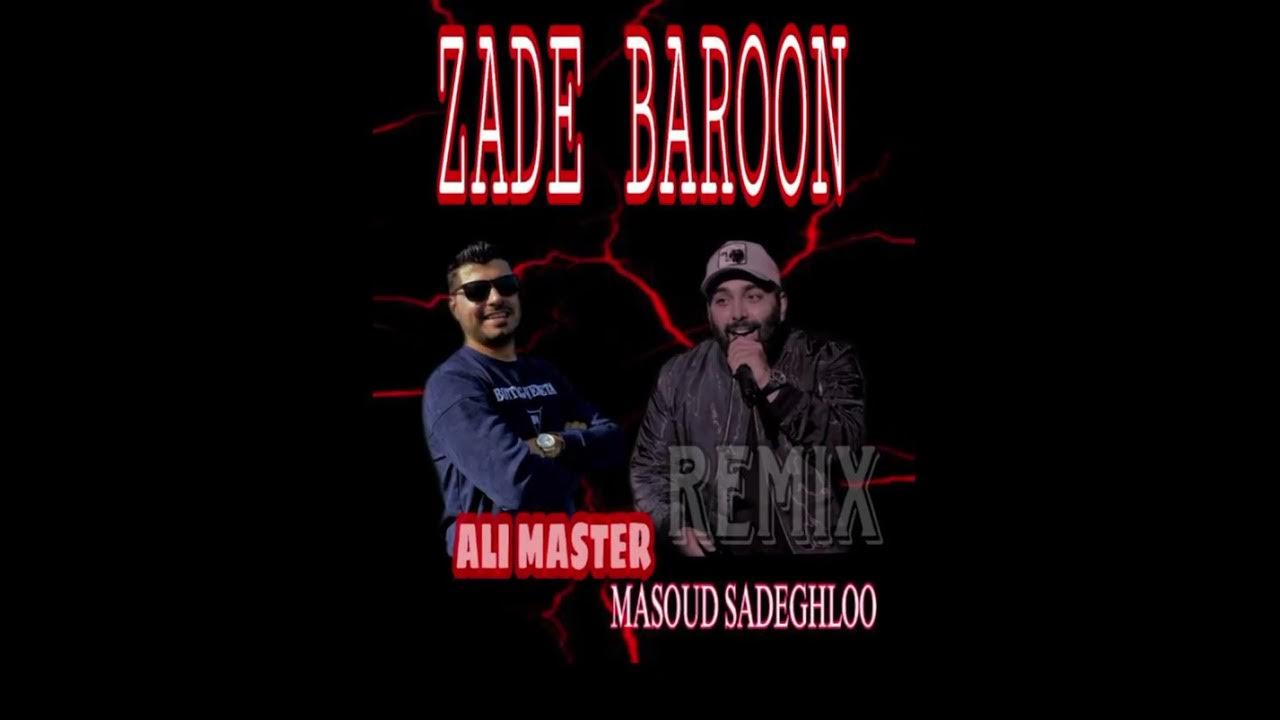 Masoud Sadeghloo zade baroon remix مسعود صادقلو زده بارون رمیکس YouTube