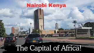 The Capital of Africa! Nairobi city Kenya