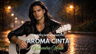 AROMA CINTA - Lagu Sedih Slow Rock Malaysia 90an Paling Menyayat Hati