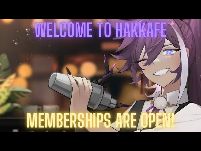 【MEMBERSHIP OPEN】Welcome to Hakkafe, happy to have you here! #holoTEMPUS #Banzoinhakka【EN】のサムネイル