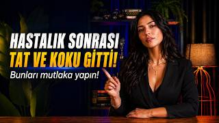 Tat ve Koku Alamıyorum Diyenler Dikkat! EVDE UYGULAYACAĞINIZ YÖNTEMLER