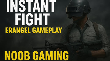 “PUBG Instant Fight Montage | Noob Gaming | Erangel”