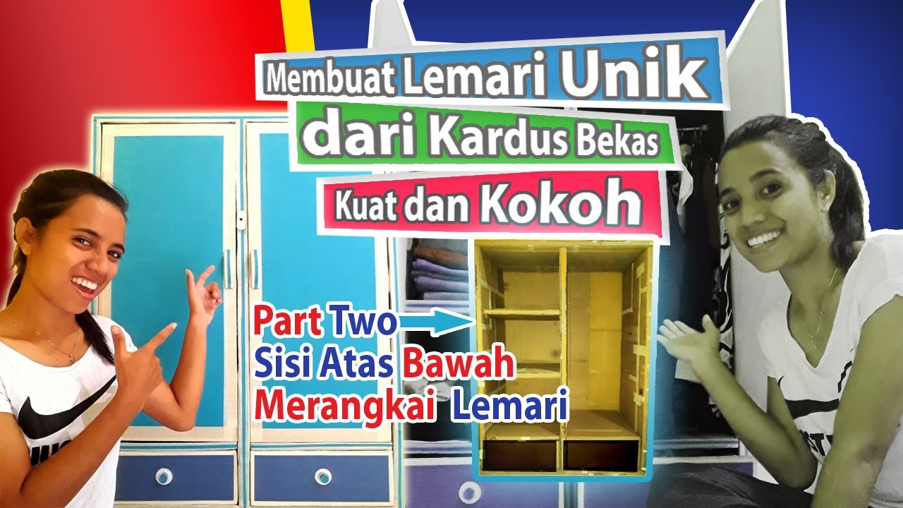 CARA MEMBUAT LEMARI  PAKAIAN  Dari  Kardus Bekas  Part 2 