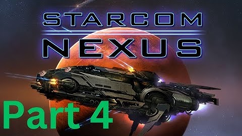 Starcom: Nexus I Part 4