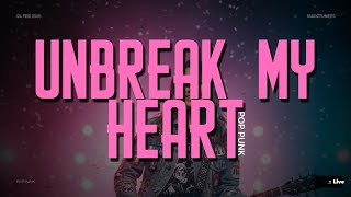 UNBREAK MY HEART | TONI BRAXTON | POP PUNK #MADZTUNEES 