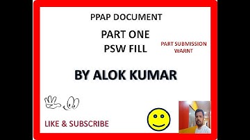 PSW IN PPAP|psw ppap| part submission warrant| 5 C0RE TOOL PSW|PSW IN HINDI|psw in ppap|