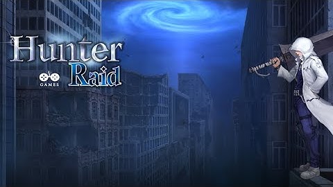 HUNTER RAID : IDLE RPG GAMEPLAY |  HUNTER RAID : IDLE RPG | GAMES |