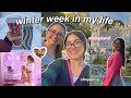 WEEK IN MY LIFE during winter ⛄️🎀