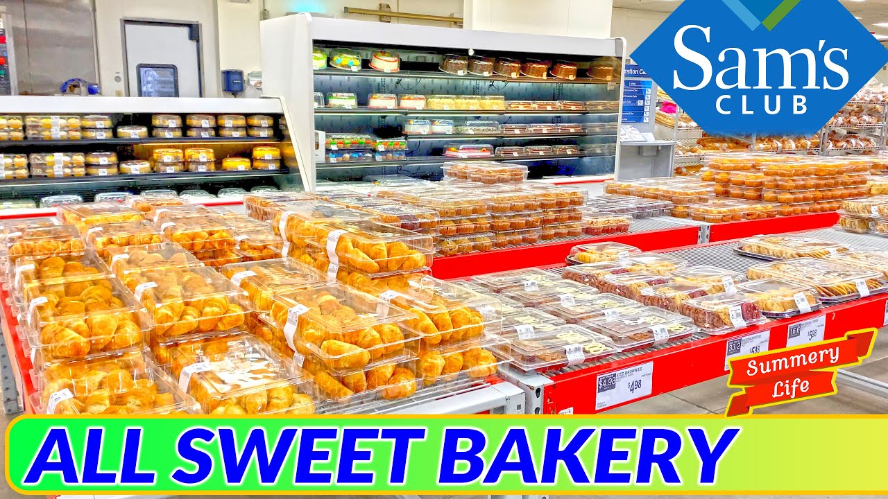 NEW SAMS CLUB BAKERY - CAKES - COOKIES - MUFFINS - SWEET TREATS -  CHEESECAKES -TOUR WITH PRICES - YouTube