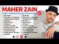 Ramadan Special Album 2024 - Kumpulan Lagu Maher Zain - Ramadhan Terbaik Vol 33