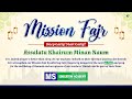 Mission fajr at ms a 40days campaign to transform action into habit