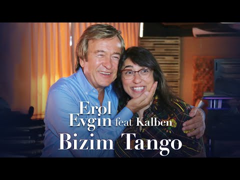 Erol Evgin feat. Kalben - Bizim Tango (Kamera Arkası | Müzik Video)