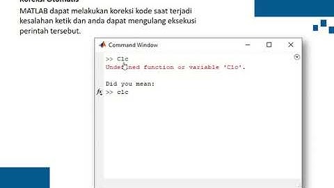 ALGORITMA DAN PEMOGRAMAN: COMMAND WINDOW MATLAB