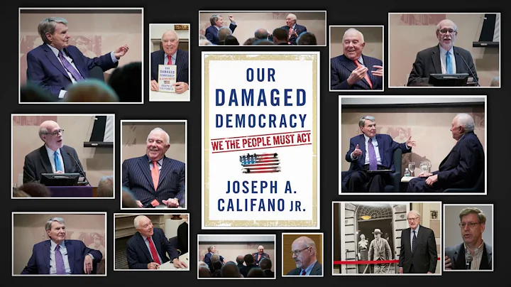 Joseph A. Califano, Jr.  Our Damaged Democracy: We...